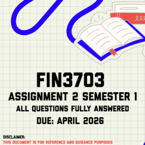 FIN3703 Assignment 2 Semester 1 Memo | Due April 2026