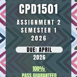 CPD1501 Assignment 2 Semester 1 2026 Answers - Due April 2026