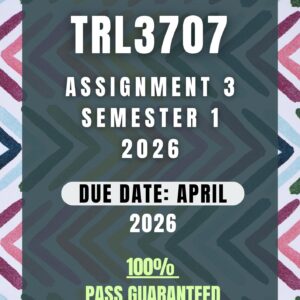 TRL3707 Assignment 3 Semester 1 2026 - Due Date April 2026