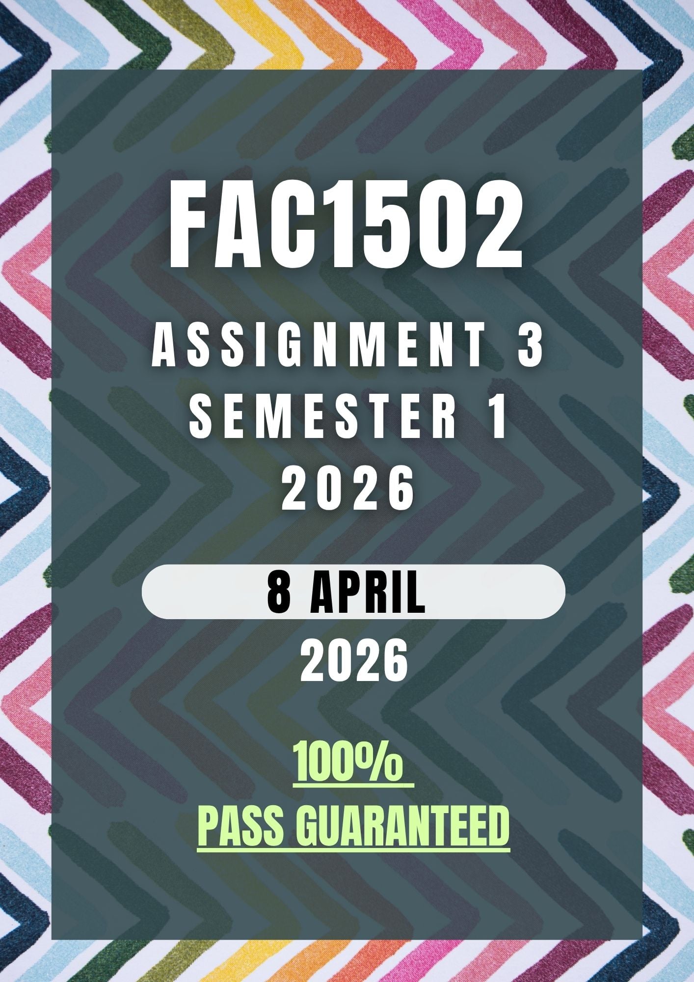 FAC1502 Assignment 3 Semester 1 (2026) | Complete Solutions & Detailed Answers | Due 8 APRIL 2026 | UNISA