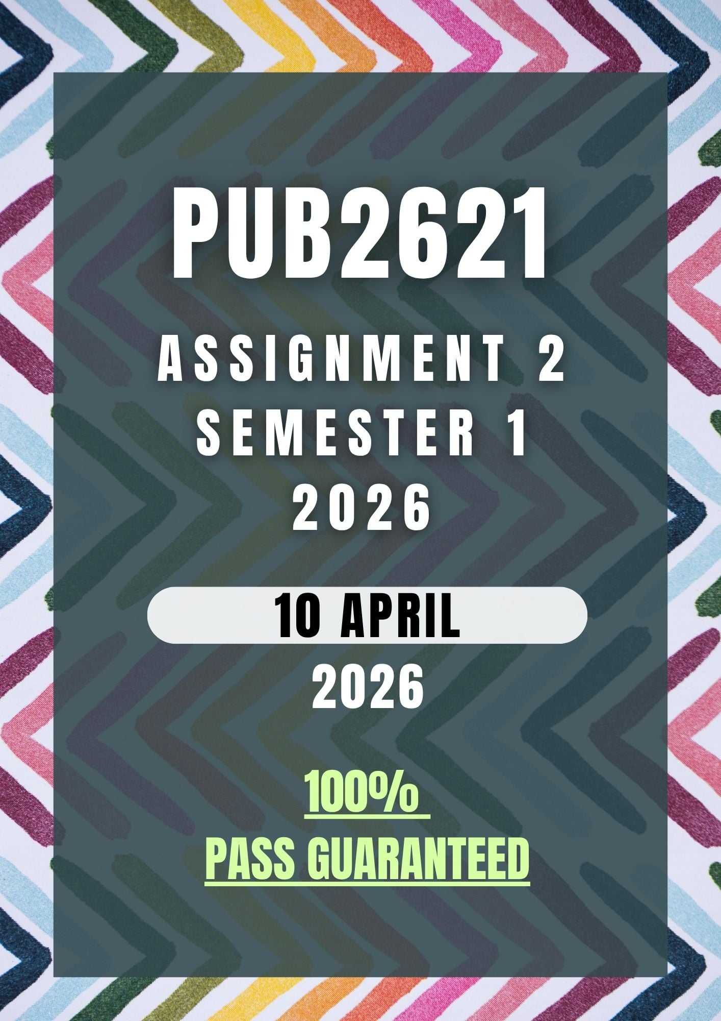 PUB2621 Assignment 2 Semester 1 (2026) | Complete Solutions & Detailed Answers | Due April 2026 | UNISA