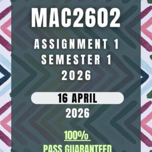 MAC2602 Assignment 1 Semester 1 (2026) | Complete Solutions & Detailed Answers | Due APRIL 2026 | UNISA