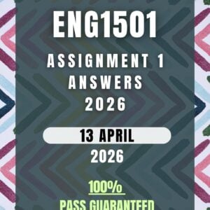 ENG1501 Assignment 1 (2026) | Complete Solutions & Detailed Answers | Due 13 April 2026 | UNISA