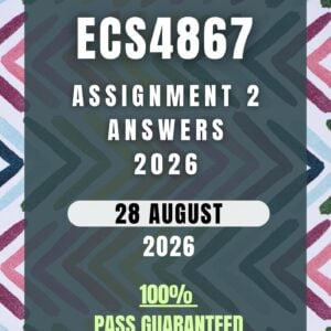 ECS4867 Assignment 2 2026 | Answers & References (Due Date: 28 August 2026) | UNISA