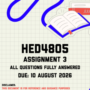 HED4805 Assignment 3 Memo | Due 10 August 2026