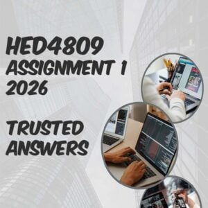 HED4809 Assignment 1 2026 (100% TRUSTED & BEST ANSWERS) – MAY 2026