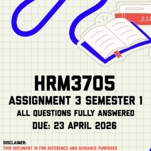HRM3705 Assignment 3 Semester 1 Memo | Due 23 April 2026