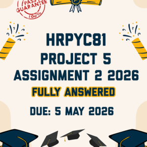 HRPYC81 PROJECT 5 (THE PSYCHOLOGY OF CONSPIRACY BELIEFS) ASSIGNMENT 2 2026 - FULLY ANSWERED (DUE 5 MAY 2026)