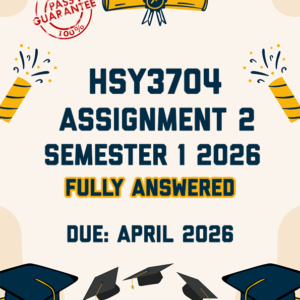 HSY3704 ASSIGNMENT 2 SEMESTER 1 2026 - ALL THREE ESSAY TOPICS PROVIDED (DUE APRIL 2026)