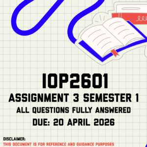 IOP2601 Assignment 3 Semester 1 Memo | Due 20 April 2026