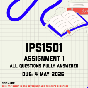 IPS1501 Assignment 1 (Quiz) Memo | Due 4 May 2026