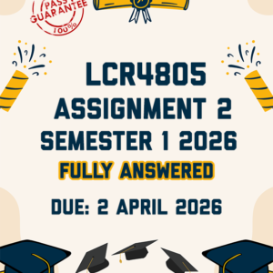 LCR4805 ASSIGNMENT 2 SEMESTER 1 2026 - FULLY ANSWERED (DUE 2 APRIL 2026)