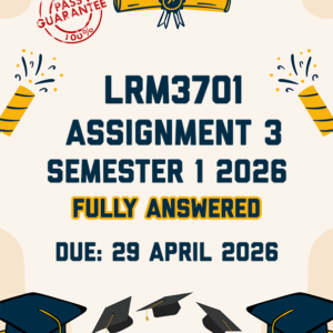 LRM3701 ASSIGNMENT 3 SEMESTER 1 2026 - FULLY ANSWERED (DUE 29 APRIL 2026)