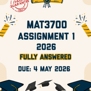 MAT3700 ASSIGNMENT 1 2026 - FULLY SOLVED (DUE 4 MAY 2026)