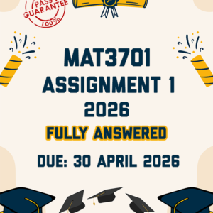 MAT3701 ASSIGNMENT 1 2026 - FULLY ANSWERED (DUE 30 APRIL 2026)
