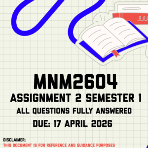 MNM2604 Assignment 2 Semester 1 Memo | Due 17 April 2026