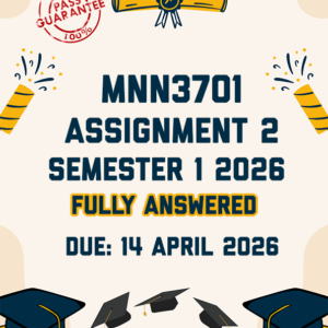 MNN3701 ASSIGNMENT 2 SEMESTER 1 2026 - TWO JSE-LISTED ORGANISATIONS PROVIDED (DUE 14 APRIL 2026)
