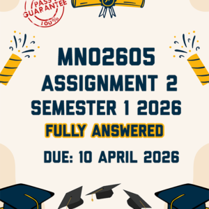 MNO2605 ASSIGNMENT 2 SEMESTER 1 2026 - FULLY ANSWERED (DUE 10 APRIL 2026)