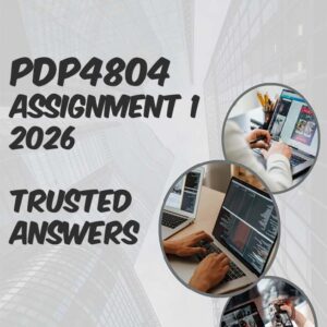 PDP4804 Assignment 1 2026 (100% TRUSTED & BEST ANSWERS) – 30 APRIL 2026
