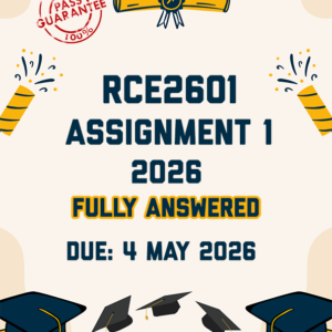 RCE2601 ASSIGNMENT 1 2026 - FULLY ANSWERED (DUE 4 MAY 2026)