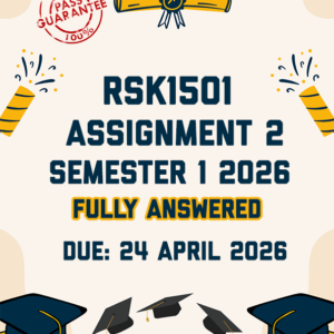 RSK1501 ASSIGNMENT 2 (QUIZ) SEMESTER 1 2026 - ALL CORRECT ANSWERS SHOWN (DUE 24 APRIL 2026)