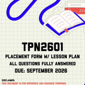 TPN2601 Assignment 1 (Placement Form and Lesson Plan) | Due September 2026