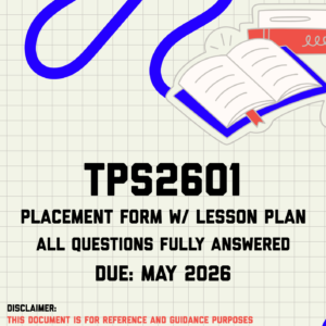 TPS2601 Assignment 1 (Placement Form w/ Lesson Plan) | Due May 2026