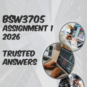 BSW3705 Assignment 1 2026 (100% TRUSTED & BEST ANSWERS) – APRIL 2026