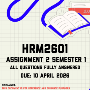 HRM2601 Assignment 2 Semester 1 Memo | Due 10 April 2026