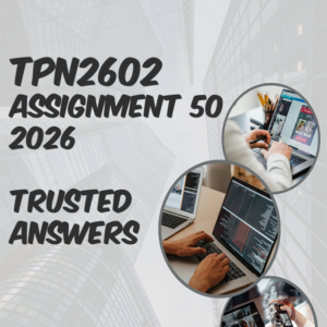 TPN2602 Assignment 50 (PORTFOLIO) 2026 (100% TRUSTED & BEST ANSWERS) – SEPTEMBER 2026