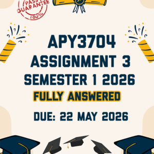 APY3704 ASSIGNMENT 3 SEMESTER 1 2026 - FULLY ANSWERED (DUE 22 MAY 2026)