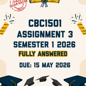 CBC1501 ASSIGNMENT 3 (PORTFOLIO) SEMESTER 1 2026 - FULLY ANSWERED (DUE 15 MAY 2026)