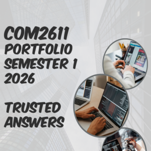COM2611 Portfolio Semester 1 2026 (100% TRUSTED & BEST ANSWERS) – 19 MAY 2026