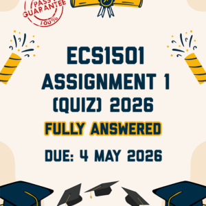 ECS1501 ASSIGNMENT 1 (QUIZ) 2026 - ALL CORRECT ANSWERS PROVIDED (DUE 4 MAY 2026)