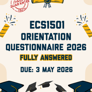 ECS1501 ORIENTATION QUESTIONNAIRE 2026 - ALL CORRECT ANSWERS SHOWN (DUE 3 MAY 2026)