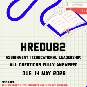 HREDU82 Assignment 1 (Educational Leadership) Memo | Due 14 May 2026