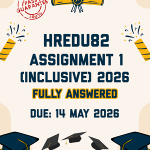 HREDU82 ASSIGNMENT 1 (INCLUSIVE EDUCATION) 2026 - THREE TOPICS PROVIDED (DUE 14 MAY 2026)