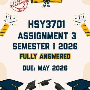 HSY3701 ASSIGNMENT 3 (PORTFOLIO) SEMESTER 1 2026 - ALL TOPICS PROVIDED (DUE MAY 2026)