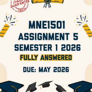 MNE1501 ASSIGNMENT 5 (PORTFOLIO) SEMESTER 1 2026 - FULLY ANSWERED (DUE MAY 2026)