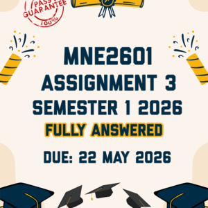 MNE2601 ASSIGNMENT 3 (PORTFOLIO) SEMESTER 1 2026 - FULLY ANSWERED (DUE 22 MAY 2026)