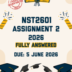 NST2601 ASSIGNMENT 2 2026 - FULLY ANSWERED (DUE 5 JUNE 2026)