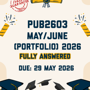 PUB2603 MAY/JUNE (PORTFOLIO) 2026 - FULLY ANSWERED (DUE 29 MAY 2026)