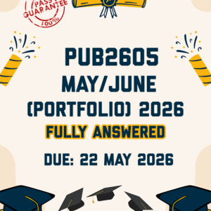 PUB2605 MAY/JUNE (PORTFOLIO) 2026 - FULLY ANSWERED (DUE 22 MAY 2026)