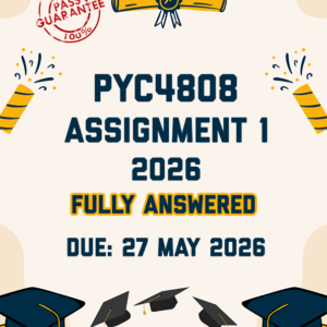 PYC4808 ASSIGNMENT 1 2026 - FULLY ANSWERED (DUE 27 MAY 2026)