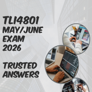 TLI4801 May/June Exam 2026 (100% TRUSTED & BEST ANSWERS) – 26 MAY 2026