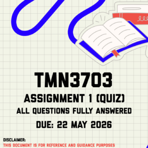 TMN3703 Assignment 1 (Quiz) Memo | Due 22 May 2026