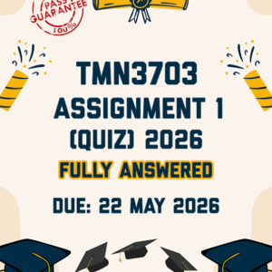 TMN3703 ASSIGNMENT 1 (QUIZ) 2026 - ALL CORRECT ANSWERS PROVIDED (DUE 22 MAY 2026)
