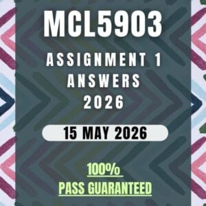 MCL5903 Assignment 1 (2026) | Complete Solutions & Detailed Answers | Due 15 May 2026 | UNISA