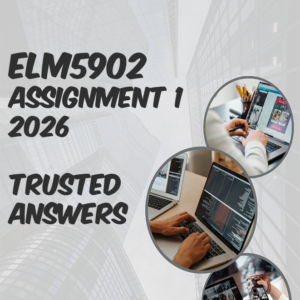 ELM5902 Assignment 1 2026 (100% TRUSTED & BEST ANSWERS) – JUNE 2026