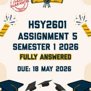 HSY2601 ASSIGNMENT 5 (FINAL PORTFOLIO) SEMESTER 1 2026 – TWO ESSAYS PROVIDED (DUE 18 MAY 2026)